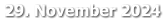 29. November 2024