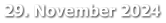 29. November 2024