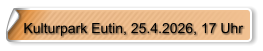 Kulturpark Eutin, 25.4.2026, 17 Uhr